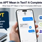 What Does APT Mean in Text? A Complete
