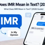 What Does IMR Mean in Text?