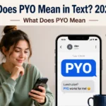  What Does PYO Mean in Text?