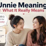 Unnie Meaning: What It Really Means