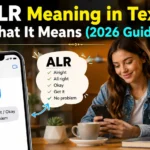 ALR Meaning in Text: What It Means