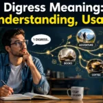 I Digress Meaning: Understanding, Usage