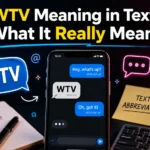 WTV Meaning in Text: What It Really Means